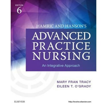 Pre-Owned Hamric and Hanson's Advanced Practice Nursing: An Integrative Approach (Paperback) 0323447759 9780323447751