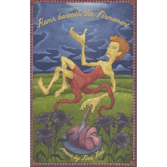 Hams Beneath the Firmament : Poems (Paperback)