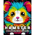 thumbnail image 1 of Hamster Coloring Book: 50 Cute Hamsters Images to Color and Relax (Paperback), 1 of 1