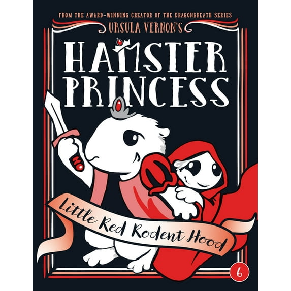 Hamster Princess: Little Red Rodent Hood (Hardcover)