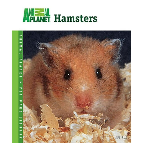 Hamsters (Animal Planet Pet Care Library)