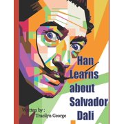Han Learns about Salvador Dali, Paperback
