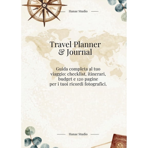 Hanae Studio Travel Planner & Journal- Guida completa al tuo viaggio: checklist, it (Paperback)