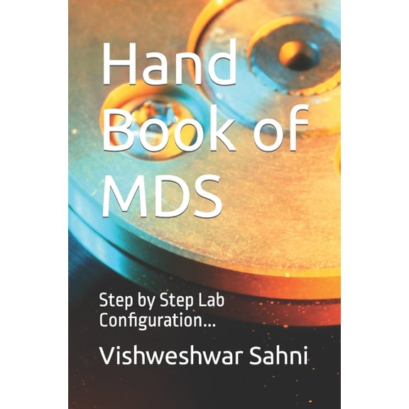Checkpoint Firewall Series-1 Hand Book Of MDS: Step by Step Lab Configuration..., (Paperback)