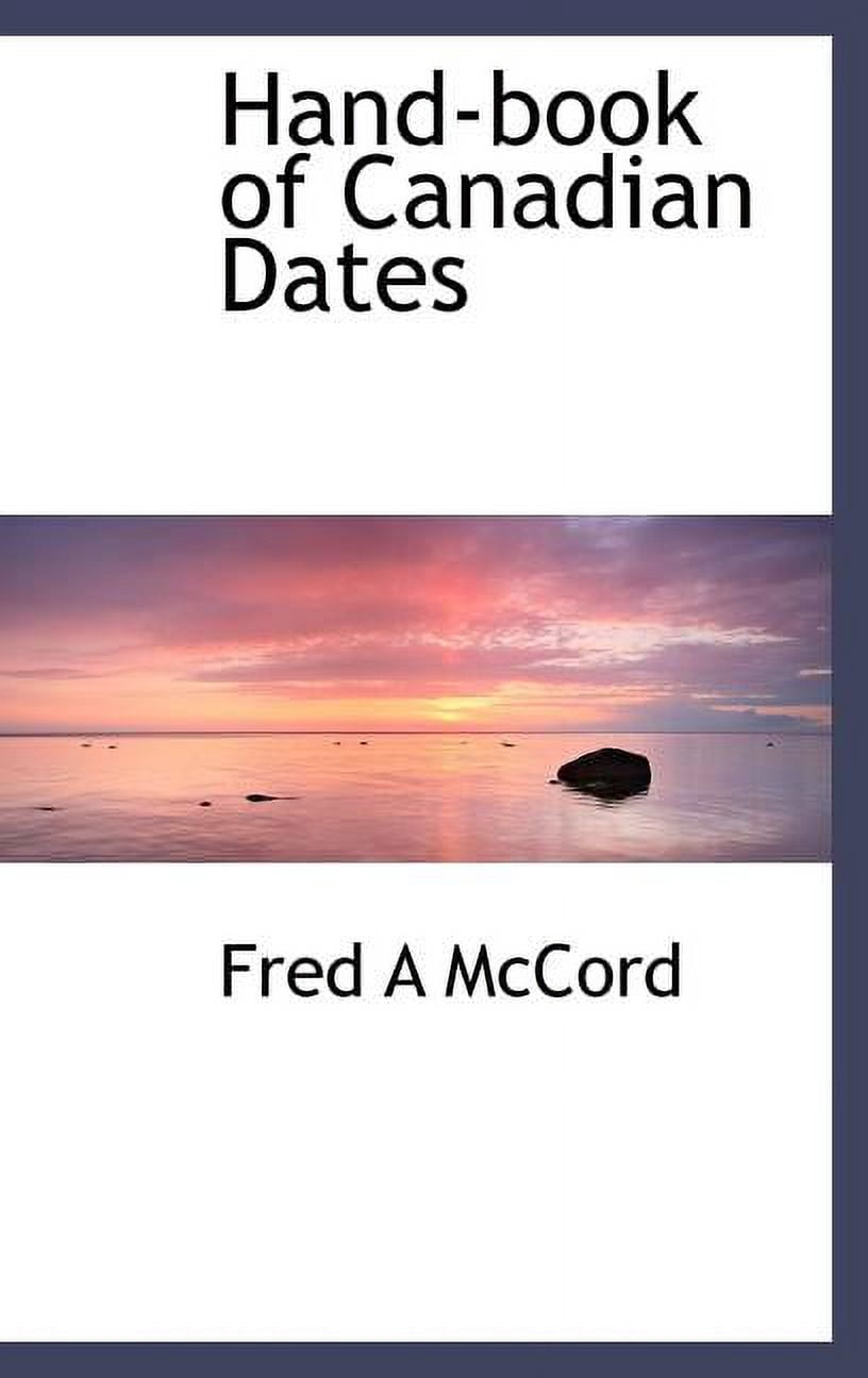 Hand-Book of Canadian Dates (Hardcover)
