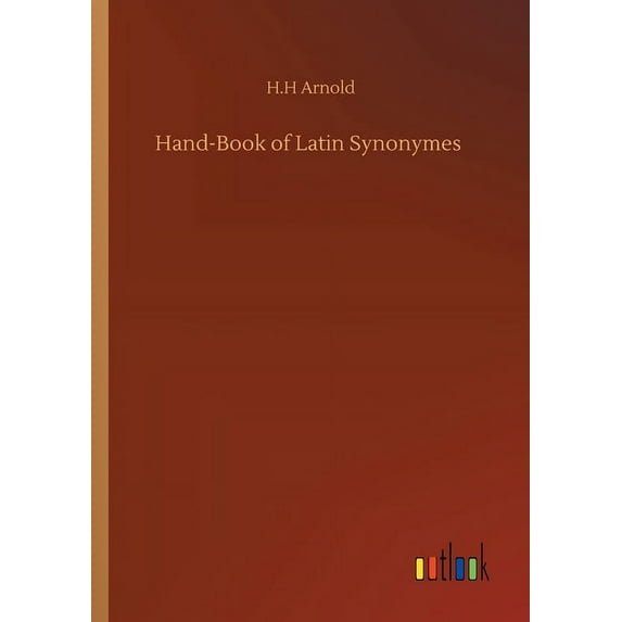 Hand-Book of Latin Synonymes (Paperback)