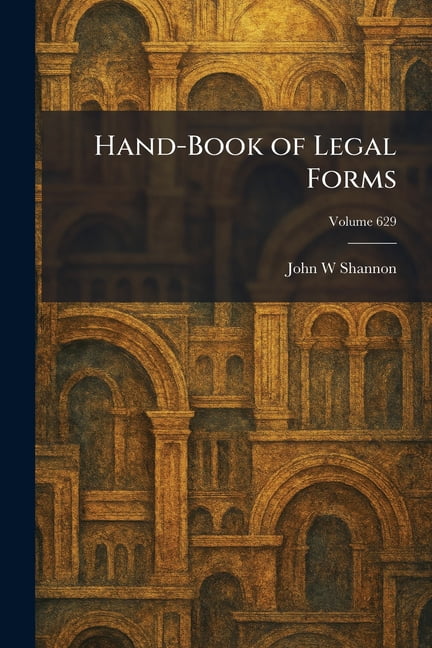 Hand-Book of Legal Forms, (Paperback)