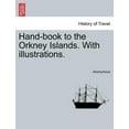 thumbnail image 1 of Hand-Book to the Orkney Islands. with Illustrations. (Paperback), 1 of 1