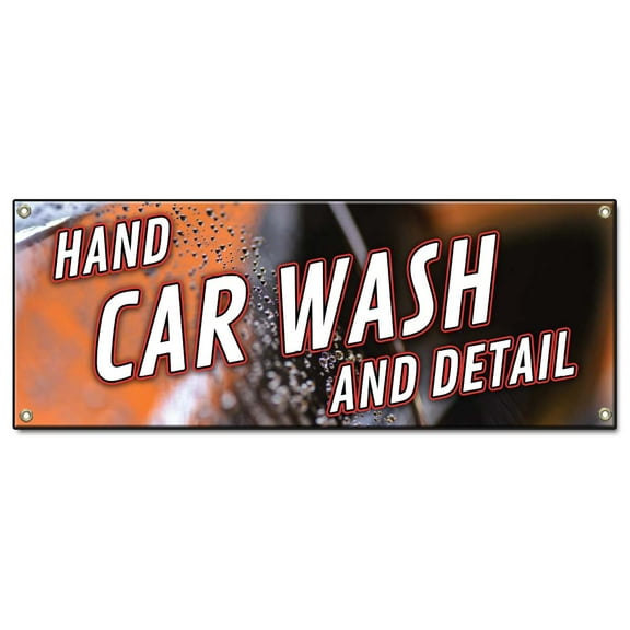 Hand Car Wash and Detail | 24" X 72" Banner | Heavy Duty 13oz. Outdoor Vinyl Single Sided With Grommets | Made in The USA