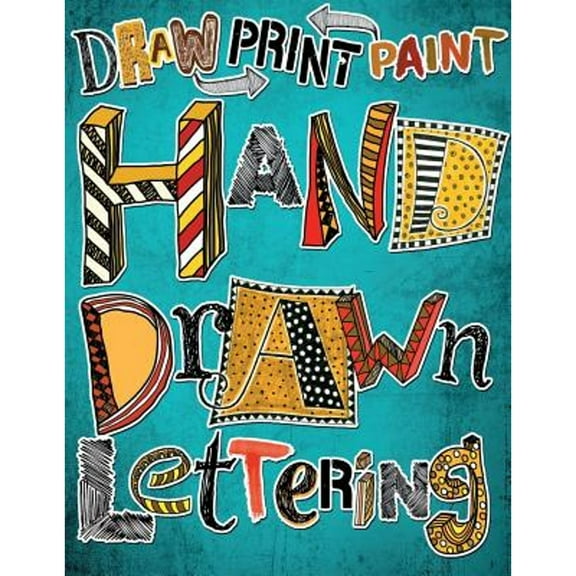 Pre-Owned Hand Drawn Lettering: Draw Paint Print (Paperback) 1438008317 9781438008318