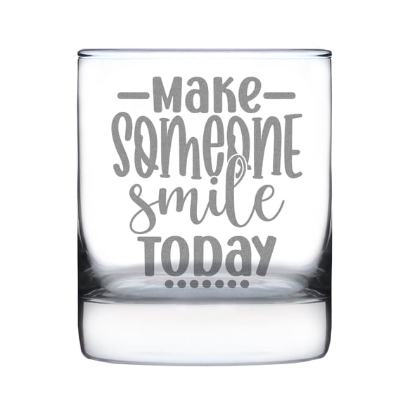 Hand Engraved 10oz Rocks Glass Make Someone Smile Today Etched for Friends Family Collectible