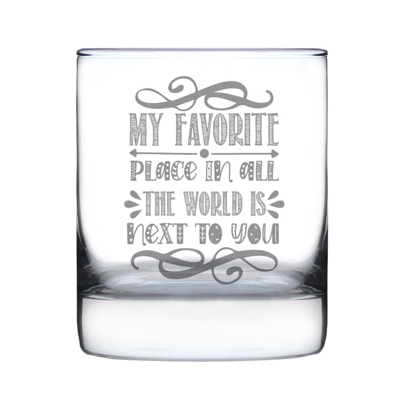 Hand Engraved 10oz Rocks Glass My Favorite Place In All The World Next To You, Unique Gift, Etched Glassware, Romantic Gift