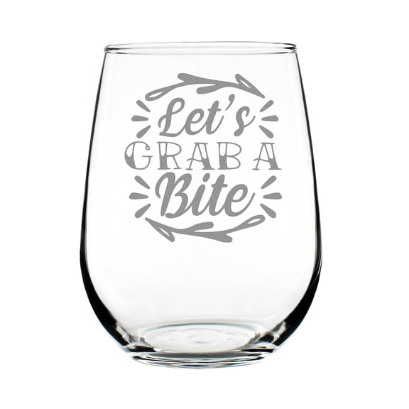 Hand Engraved 17oz Stemless Wine Glass, Let's Grab A Bite, Etched Unique Lover Gift, Personalized Gift Idea