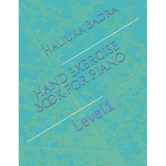 Hand Exercise Book for Piano: Level1 (Paperback)