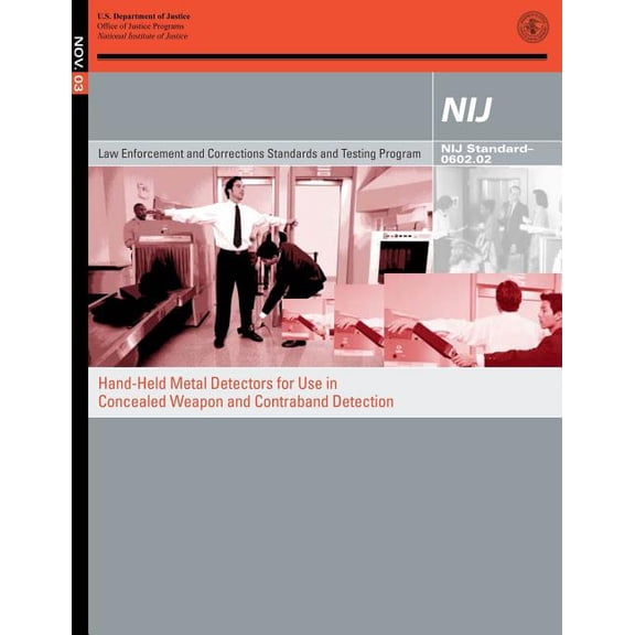 Hand-Held Metal Detectors for Use in Concealed Weapon and Contraband Detection (Paperback)