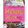 thumbnail image 1 of Pre-Owned Hand Job: A Catalog of Type (Paperback) 1568986262 9781568986265, 1 of 1