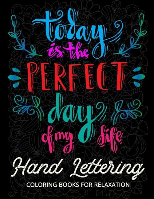 Hand Lettering Coloring Book for Relaxation: Motivation and Inspiration ...