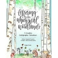 thumbnail image 1 of Pre-Owned Hand Lettering In The Whimsical Woodland: A Creative Calligraphy Adventure--Nature-Inspired Projects, Prompts and Drawing Ideas Paperback, 1 of 1