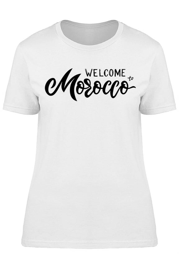 Hand Lettering Welcome Morocco T-Shirt Women -Image by Shutterstock, Female Large