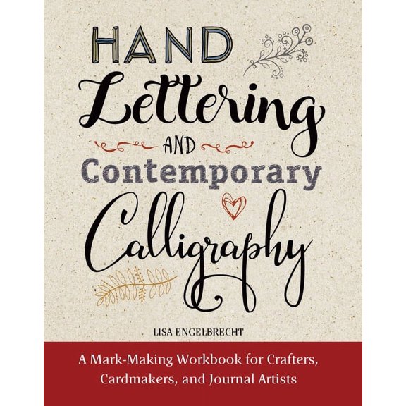Hand Lettering and Contemporary Calligraphy (Hardcover)