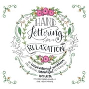 PAGE STREET PUBLISHING Hand Lettering for Relaxation: An Inspirational Workbook for Creating Beautiful Lettered Art (Paperback)