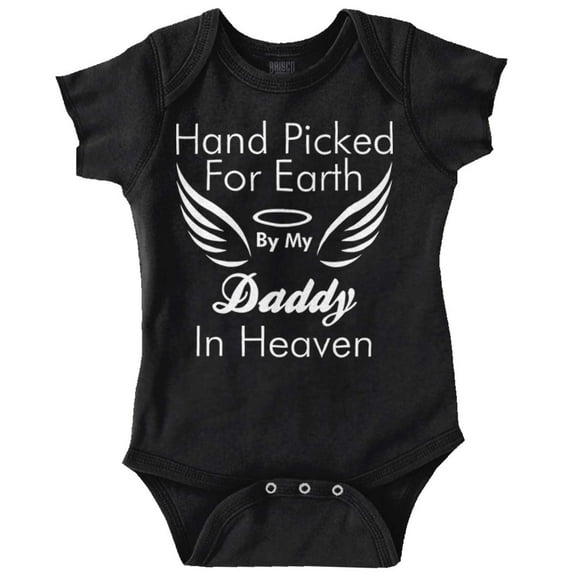 Hand Picked By Daddy in Heaven Romper Boys or Girls Infant Baby Brisco Brands NB