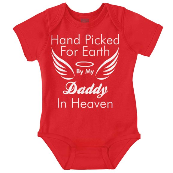 Hand Picked By Daddy in Heaven Romper Boys or Girls Infant Baby Brisco Brands NB
