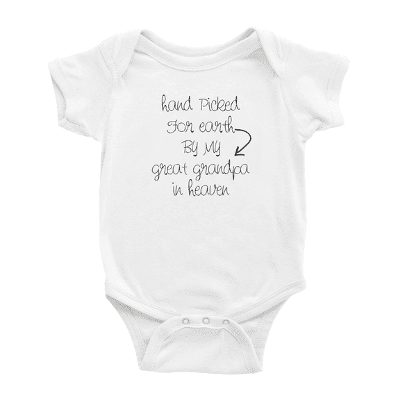 Hand Picked for Earth By My Great Grandpa In Heaven Funny Baby Jumpsuits Newborn ClothesBoy Girl Unisex