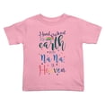 thumbnail image 1 of Hand Picked for Earth By My NANA In Heaven Cute Toddler Tshirts for Boys Girls (Pink, 3T), 1 of 5