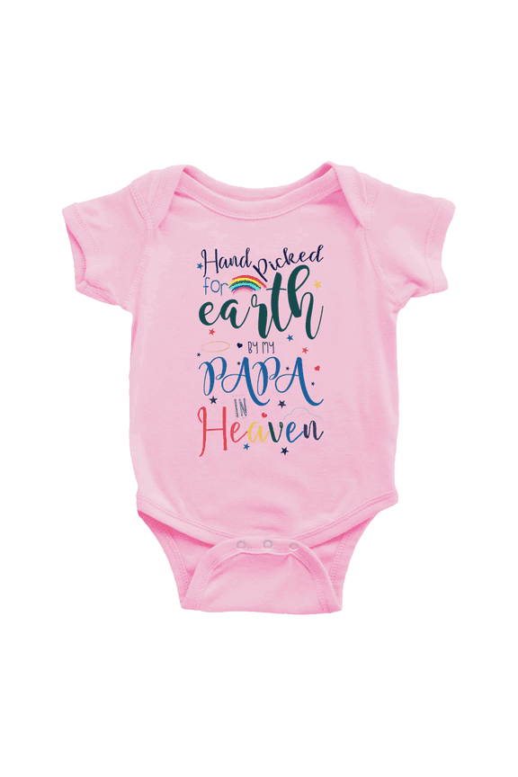 Hand Picked for Earth By My PAPA In Heaven Newborn Bodysuits Clothes