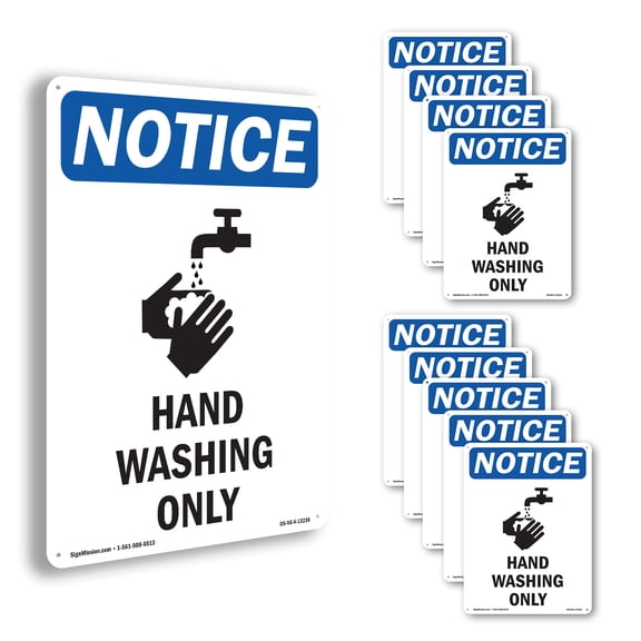 Hand Washing Only OSHA Notice Aluminum Sign 14 Inch x 10 Inch - 10 Pack