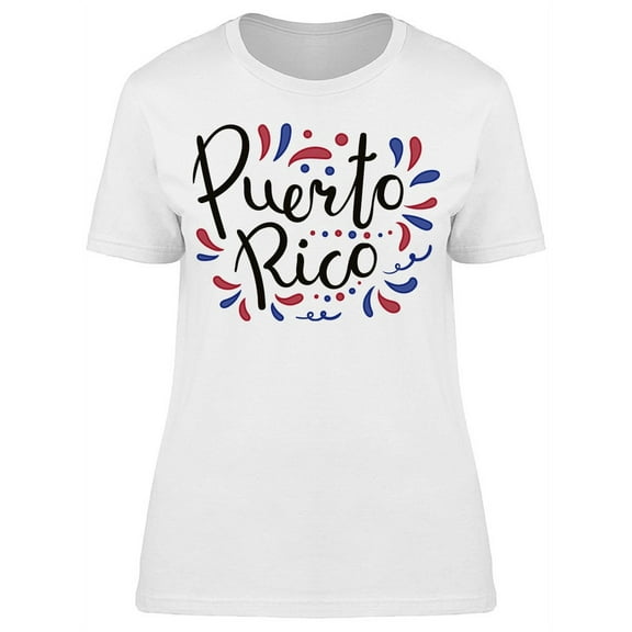 Hand Written Puerto Rico T-Shirt Women -Image by Shutterstock, Female Small
