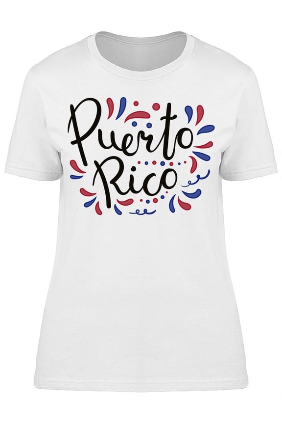 Hand Written Puerto Rico T-Shirt Women -Image by Shutterstock, Female Small