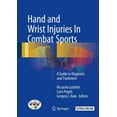 thumbnail image 1 of Hand and Wrist Injuries in Combat Sports: A Guide to Diagnosis and Treatment, (Hardcover), 1 of 1