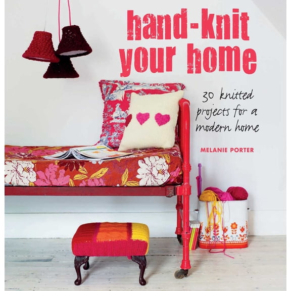 Pre-Owned Hand-knit Your Home : 30 knitted projects for a modern home (Paperback)