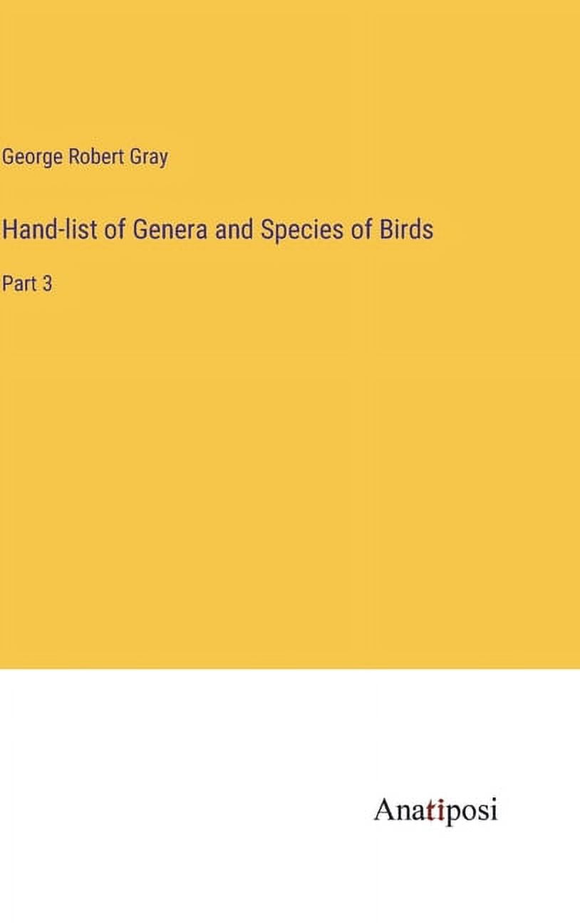 Hand-list of Genera and Species of Birds: Part 3 - Walmart.com