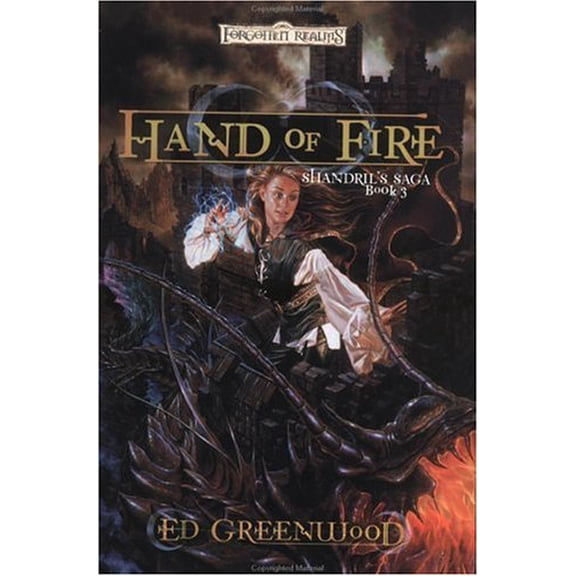 Pre-Owned Hand of Fire (Forgotten Realms: Shandril's Saga, Book 3) (Paperback) 0786927607 9780786927609