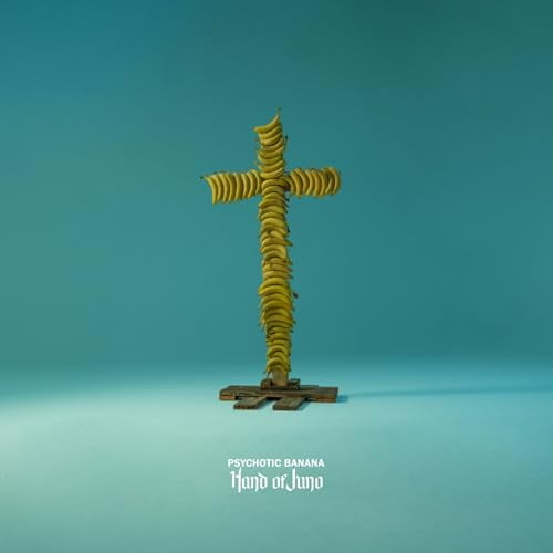 Hand of Juno Psychotic Banana (CD) Album