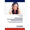 thumbnail image 1 of Hand therapy, Neuromuscular Stimulation And Stroke Survivors (Paperback), 1 of 1