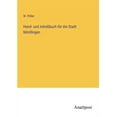 thumbnail image 1 of Hand- und Adre?buch f?r die Stadt N?rdlingen, 1 of 1