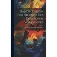 thumbnail image 1 of Handbüchlein für Freunde des Deutschen Volksliedes (Hardcover), 1 of 1