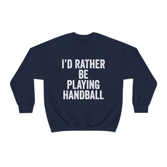 Handball Sweatshirt, Gifts, Sweater Shirt