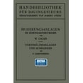 thumbnail image 1 of Handbibliothek FÃ¼r Bauingenieure Sicherungsanlagen Im Eisenbahnbetriebe: Auf Grund Gemeinsamer Vorarbeit Mit Dr.-Ing. M. Oder Weiland Professor an Der Te, Book 2, (Paperback), 1 of 1