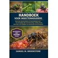thumbnail image 1 of Handboek voor insectenhouders: Hoe je een insectencollectie of insectenhabitat start: een eenvoudige gids voor huisvesti, (Paperback), 1 of 1