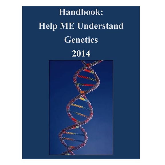 Handbook : Help Me Understand Genetics 2014