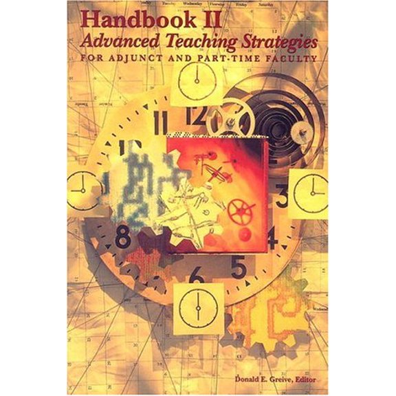 Pre-Owned Handbook II-Advanced Teaching Strategies for Adjunct Faculty (Paperback) 0940017261 9780940017269
