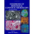 thumbnail image 1 of Pre-Owned Handbook of Biological Confocal Microscopy (Hardcover) 0306448262 9780306448263, 1 of 1