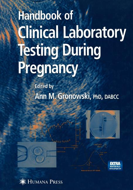 Handbook Of Clinical Laboratory Testing During Pregnancy Softcover reprint of the original 1st ed. 2004