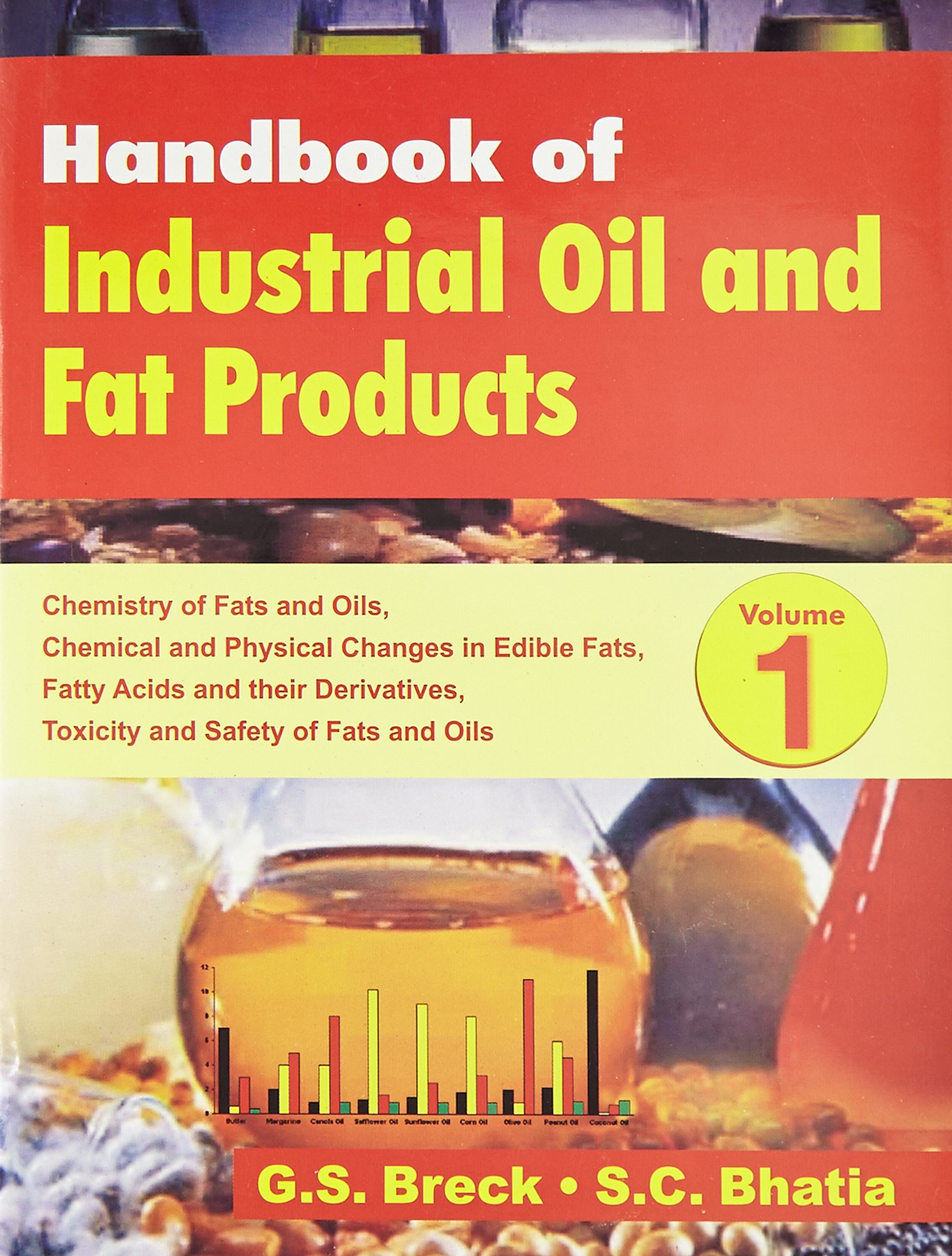 Handbook Of Industrial Oil And Fat Products Vol. 1 Chemistry Of Fats