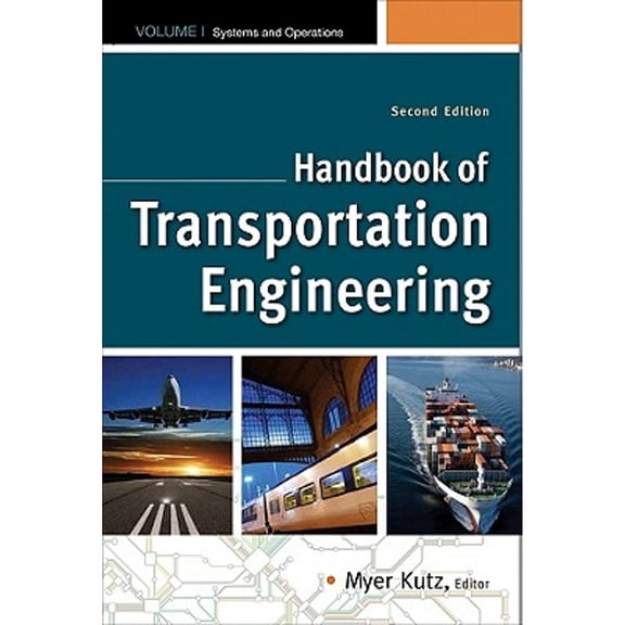 Pre-Owned Handbook Of Transportation Engineering Volume I & Volume Ii, Second Edition - Kutz, Myer